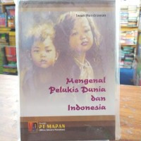 Image of mengenal pelukis dunia dan indonesia