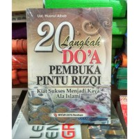 Image of 20 langkah doa pembuka pintu Rizqi kiat sukses menjadi kaya ala islami