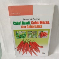 Image of Bercocok Tanam Cabai Rawit, Cabai Merah, dan Cabai Jawa