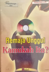 Image of Remaja Unggul Kamukah Itu?