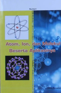 Image of Atom, Ion dan Molekul Beserta Aplikasinya