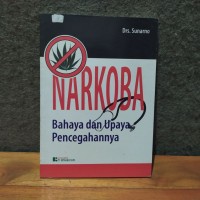 Image of Narkoba - Bahaya dan Upaya Pencegahannya
