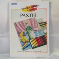 Image of Panduan Melukis Dengan Pastel