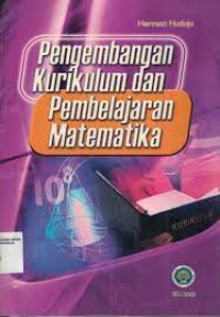 Image of Pengembangan Kurikulum dan Pembelajaran Matematika