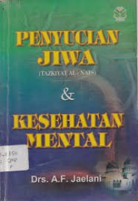 Image of Penyucian Jiwa (Tazkiyat Al-Nafs) & Kesehatan Mental