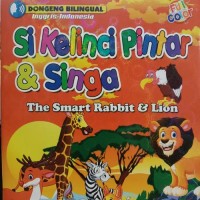 Image of Si Kelinci Pintar & Singa; The Smart Rabbit & Lion