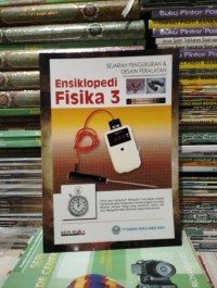 Image of Ensiklopedia Fisika 3 Sejarah Pengukuran dan Desain Peralatan