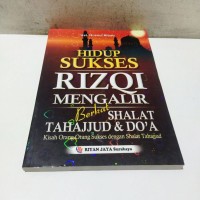 Image of Hidup Sukses Rizqi mengalir berkat shalat tahajud dan doa